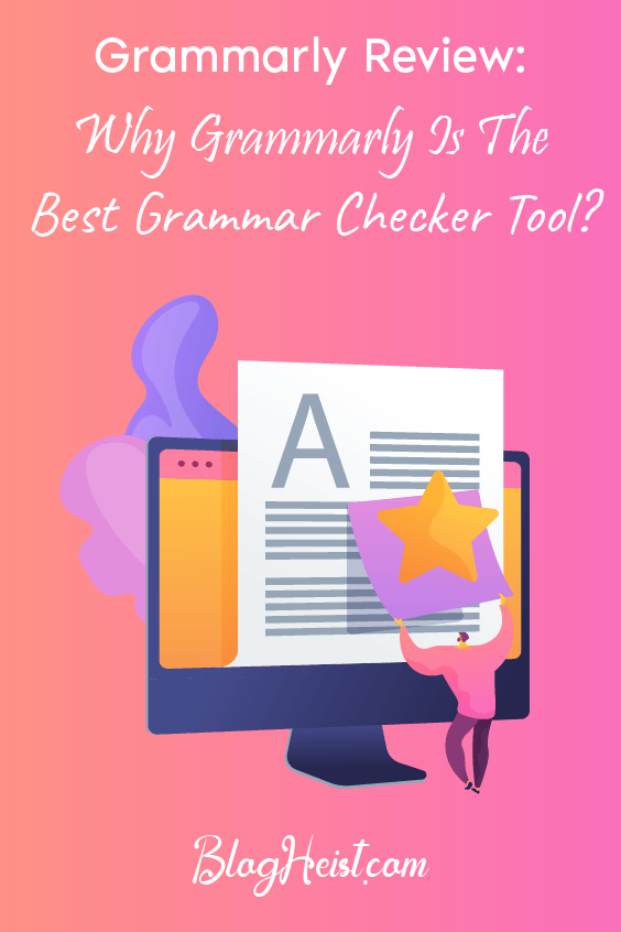 Grammarly Review: Best Grammar Checker Tool