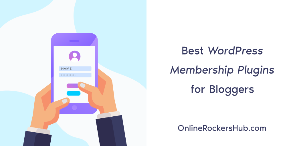 Best WordPress Membership Plugins for Bloggers in 2019