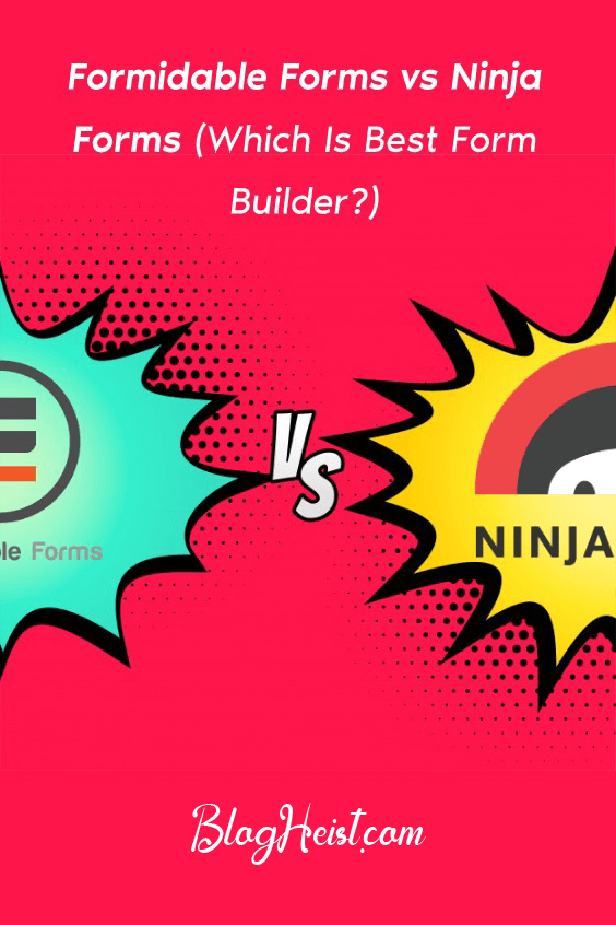 Formidable Forms vs Ninja Forms (Which Is Best Form Builder?)