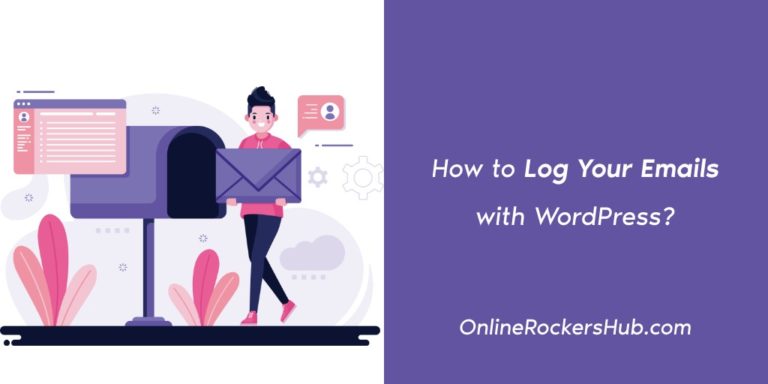 How to Log Your Emails with WordPress