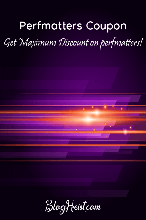 Perfmatters Coupon: 10% Discount on All Premium Plans!