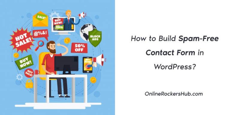 How to Build Spam-Free Contact Form in WordPress_