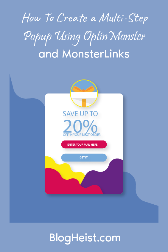 How To Create a Multi-Step Popup Using OptinMonster and MonsterLinks