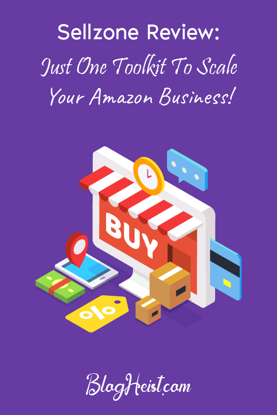 Sellzone Review: Just One Toolkit to Scale Your Amazon Business!