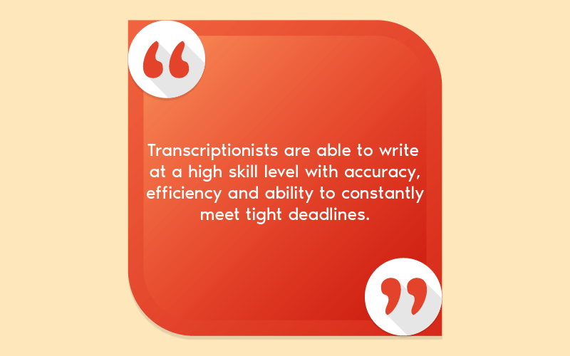 Transcriptionist skills