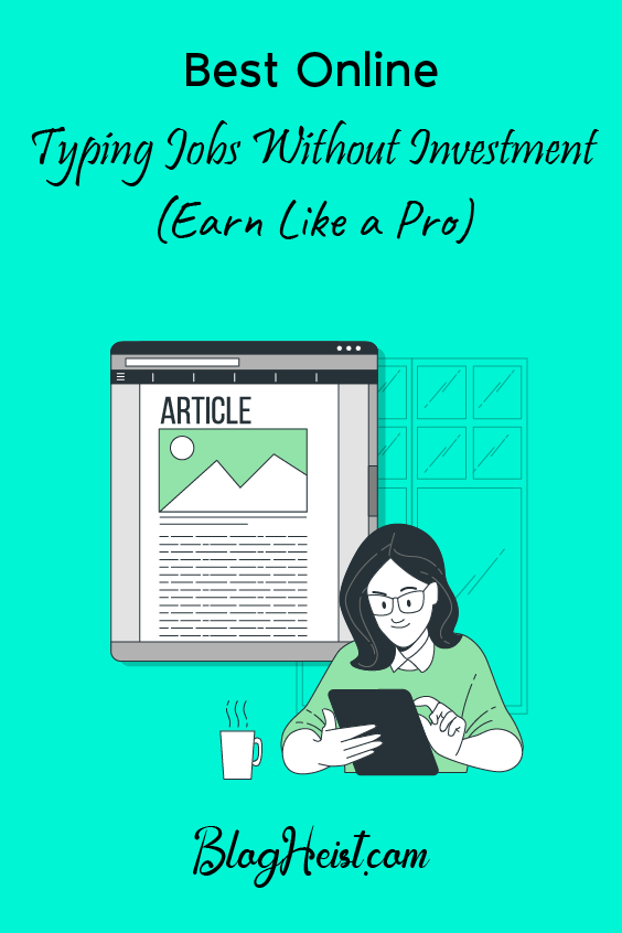 Best Online Typing Jobs Without Investment (Earn Like a Pro)