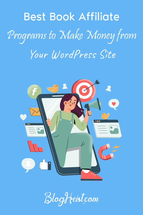 9 Best Book Affiliate Programs to Make Money from Your WordPress Site