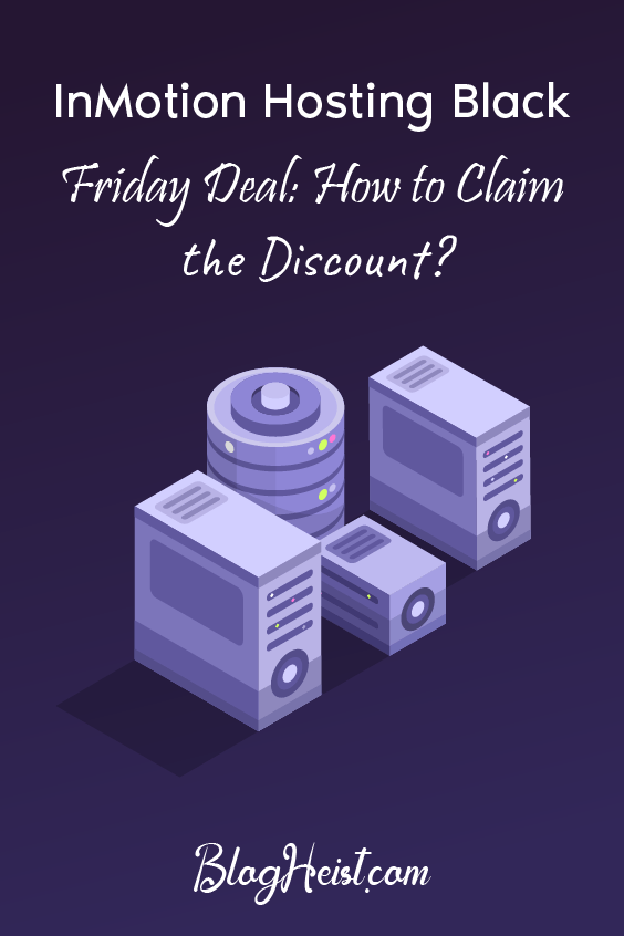 InMotion Hosting Black Friday Deal: How to Claim the Discount?