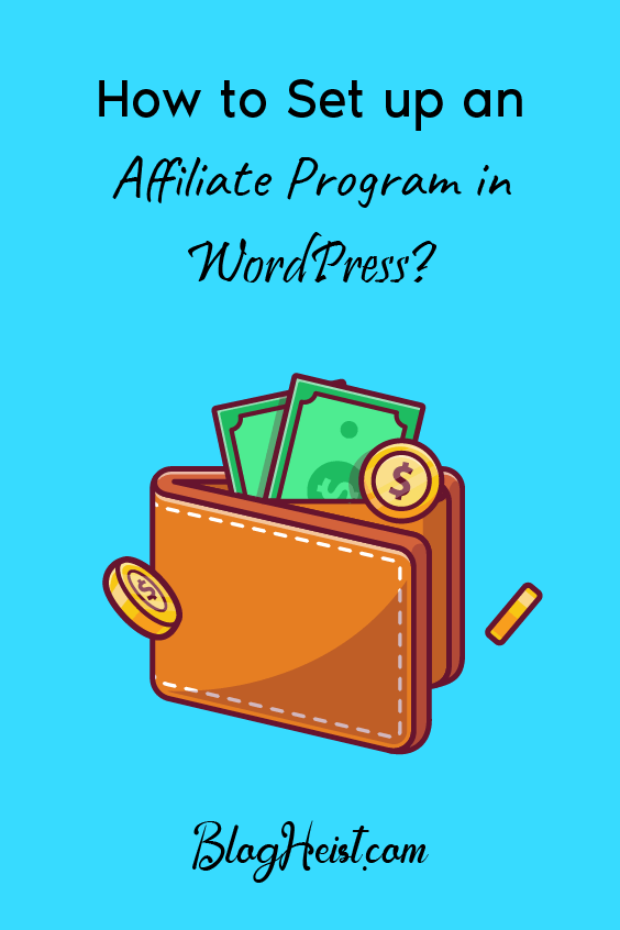 How to Set up an Affiliate Program in WordPress?