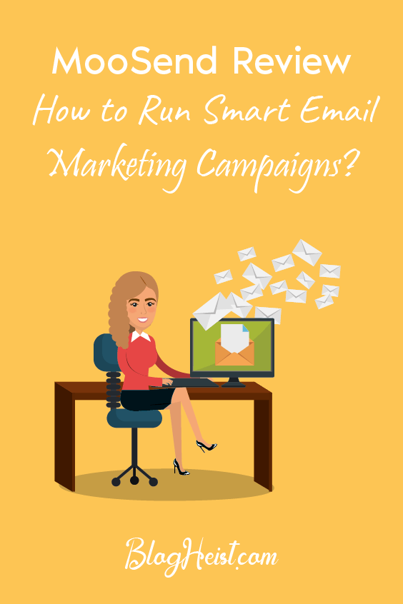 Moosend Review: How to Run Smart Email Marketing Campaigns?