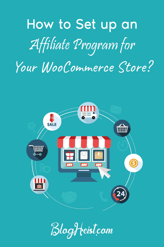 How to Set up an Affiliate Program for Your WooCommerce Store?