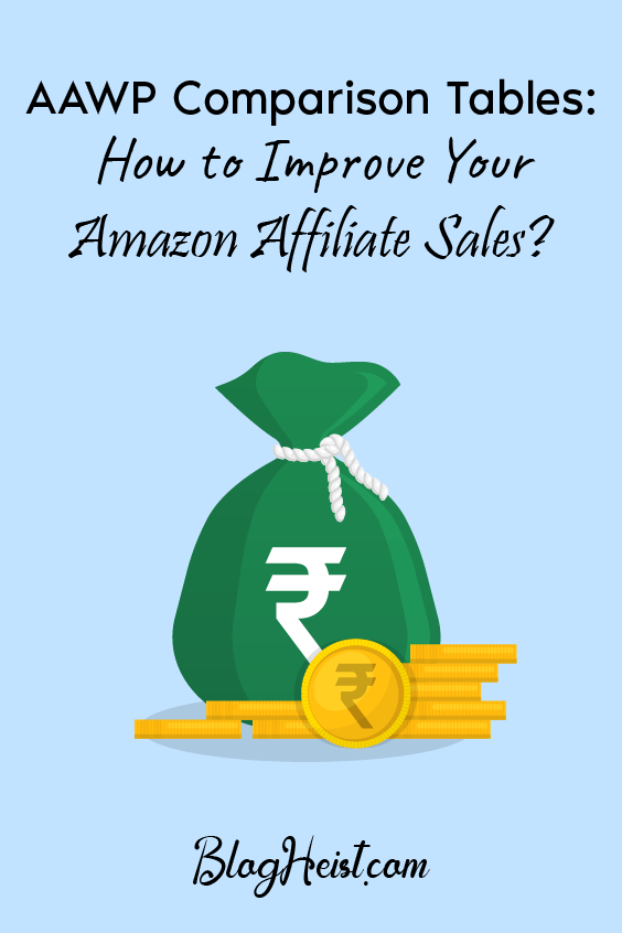 AAWP Comparison Tables: How to Improve Your Amazon Affiliate Sales?