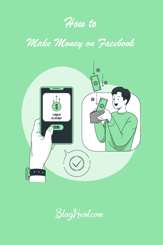 How to Make Money on Facebook: The Definitive Guide