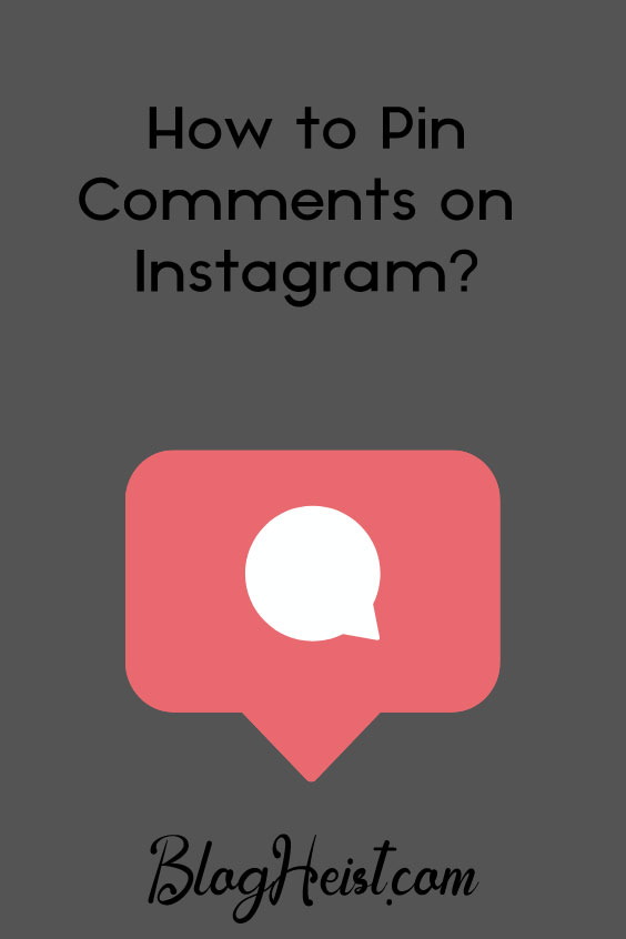 How to Pin Comments on Instagram – 3 Easy Steps