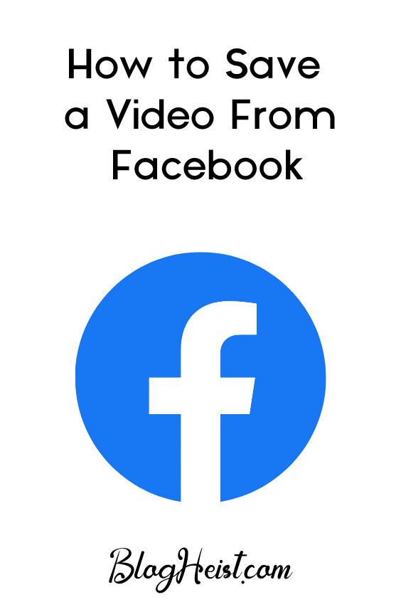 How to Save a Video from Facebook? (5 Ways)
