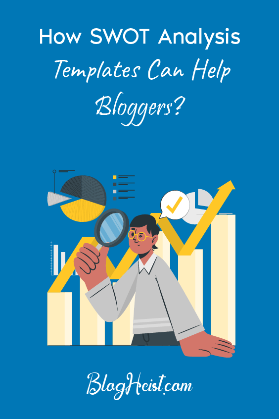 How do SWOT Analysis Templates Help Bloggers?