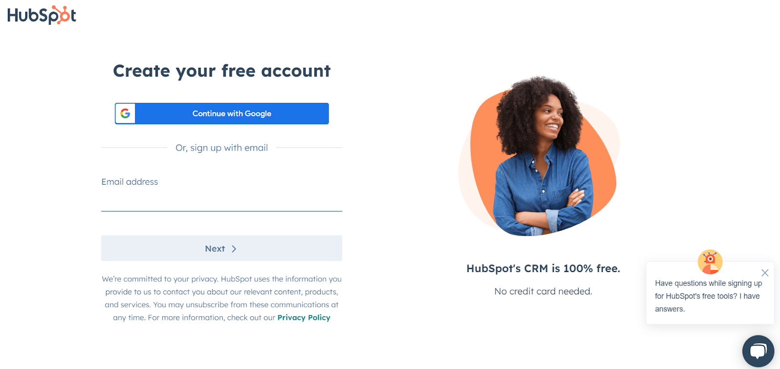 Step 1 - Go to HubSpot.com and use your email to create free account.