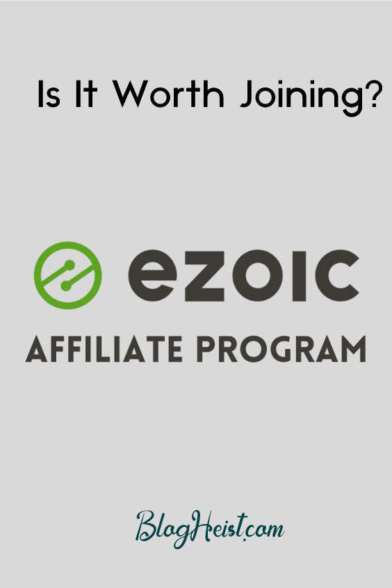 Ezoic Affiliate Program Review: Is it Worth Joining?