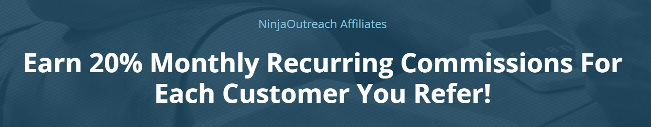Ninja outreach affiliate program