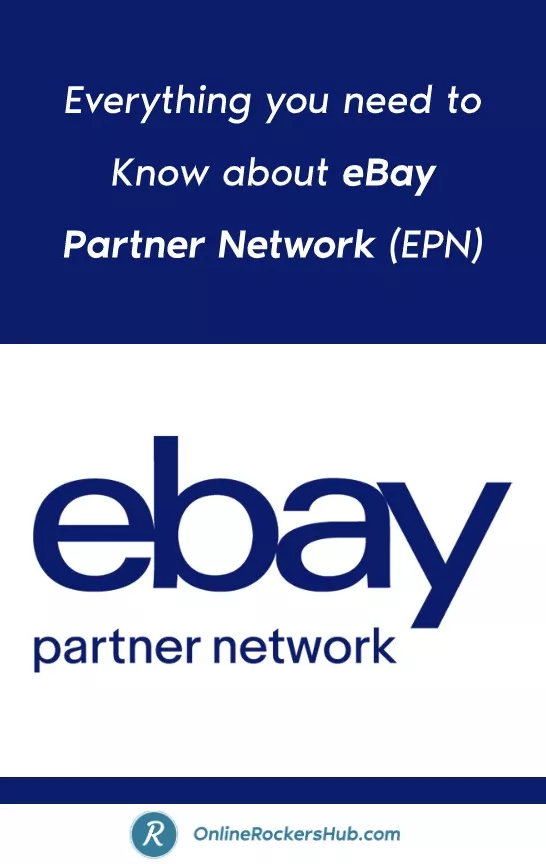 Everything you need to know about ebay partner network (epn) - pinterest image
