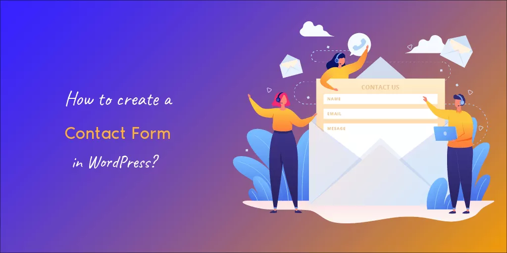 How to create a contact form in wordpress
